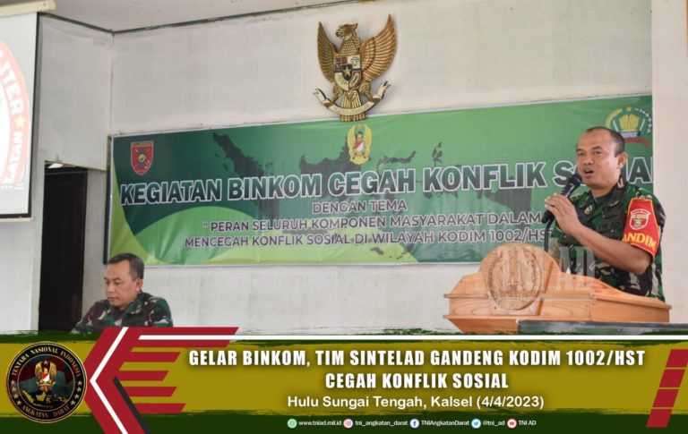 Bergelar Binkom, Tim Sintelad Gandeng Kodim 1002/HST Cegah Konflik Sosial